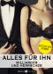 [Milliardär und Herrscher 12] • Alles für ihn 12